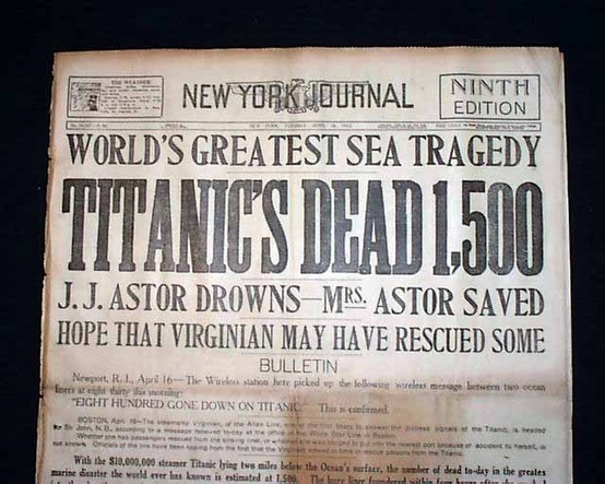Photo:  1912 April 16, NEW YORK JOURNAL 'WORLD'S GREATEST SEA TRAGEDY', 'TITANIC'S DEAD 1,500